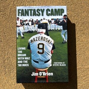 Signed Fantasy Camp - Living The Dream with Maz and the ‘60 Bucs Hardback Book